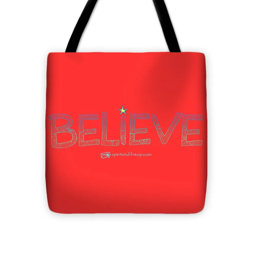 Believe - Tote Bag