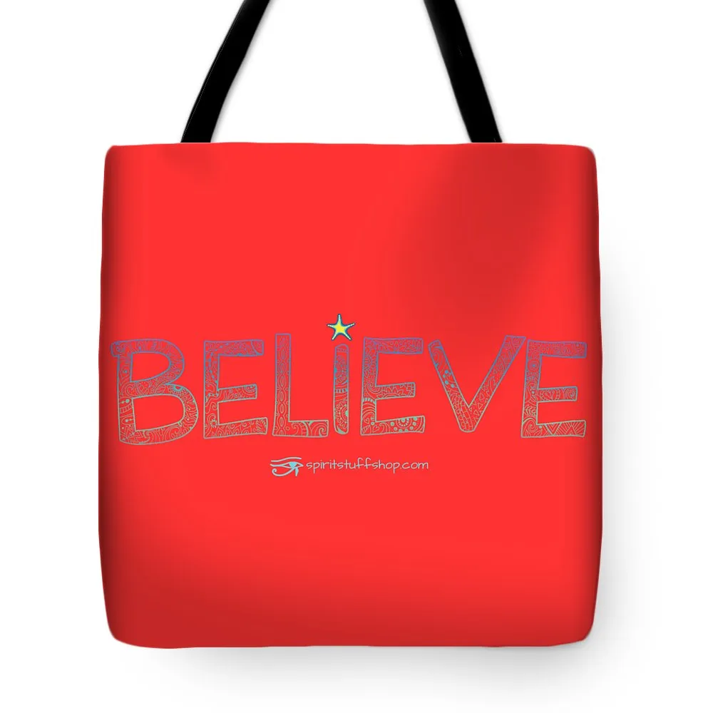 Believe - Tote Bag