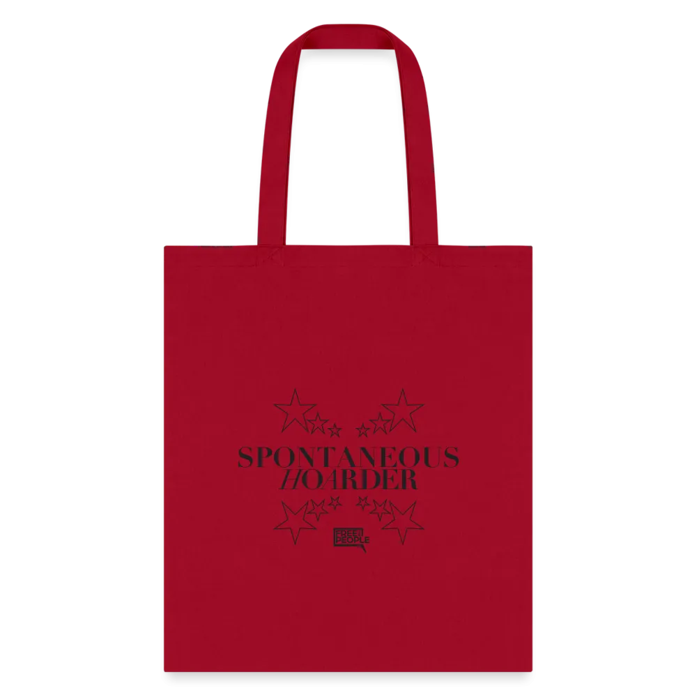 Spontaneous Hoarder | Tote Bag